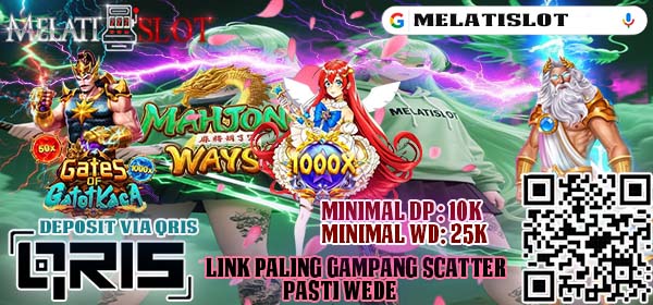 MELATISLOT Slot Menang Gampang Scatter Dan Bonus Besar