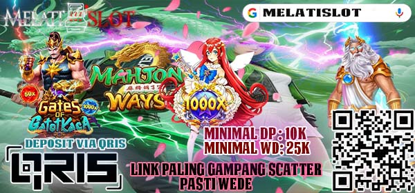 MELATISLOT Slot Maxwin Bonus Rollingan Dan Rebate